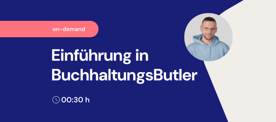 Aufgezeichnetes Webinar "Einführung in BuchhaltungsButler"